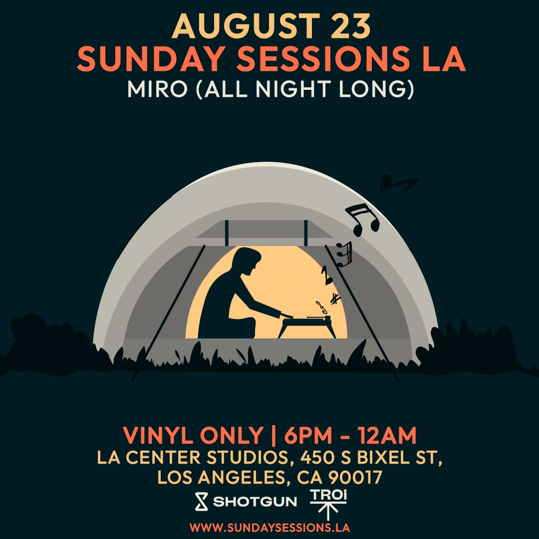 Sunday Sessions LA: Miro (All Night Long)