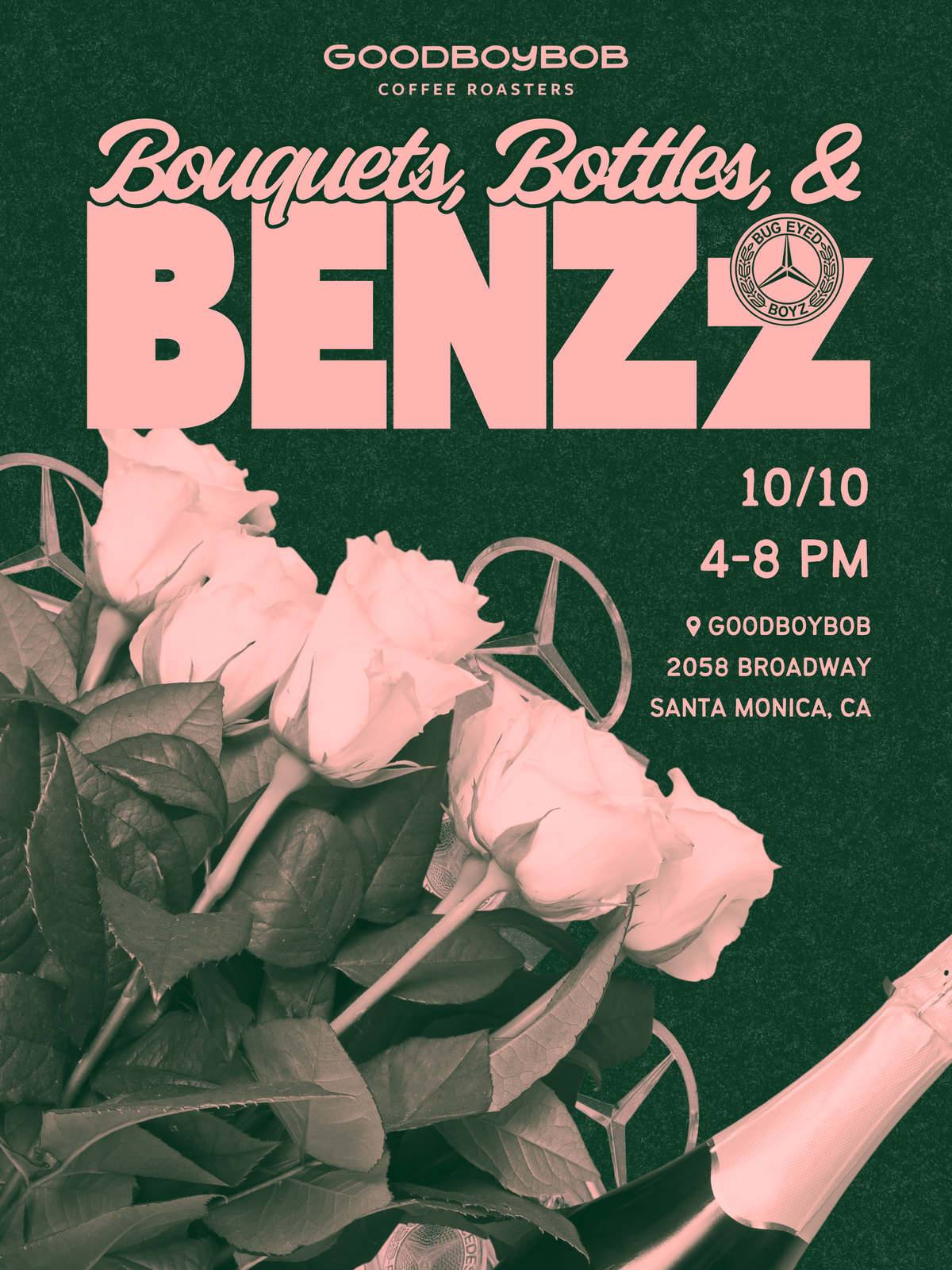 Bouquets, Bottles, & Benzz