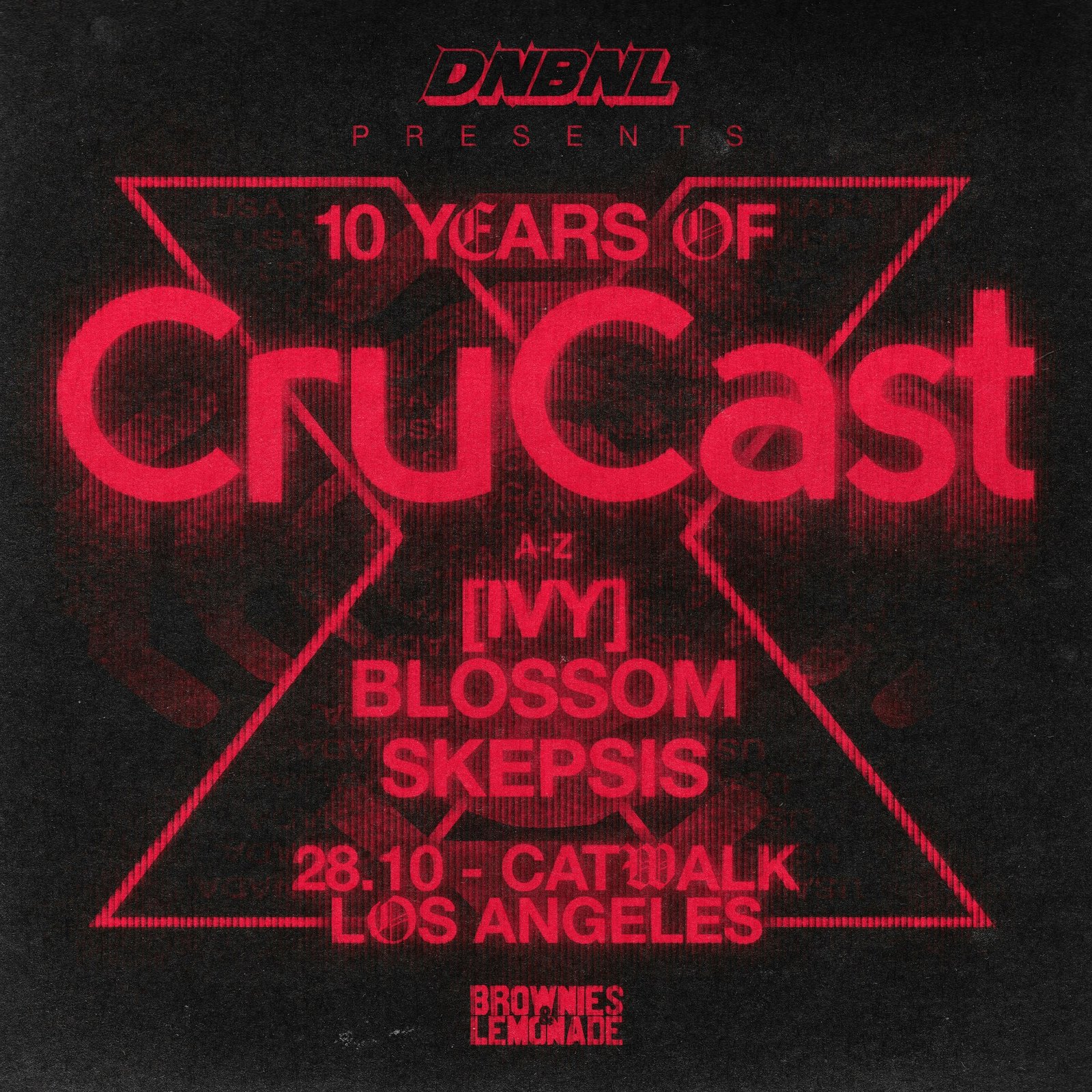 DNBNL Presents: CruCast LA