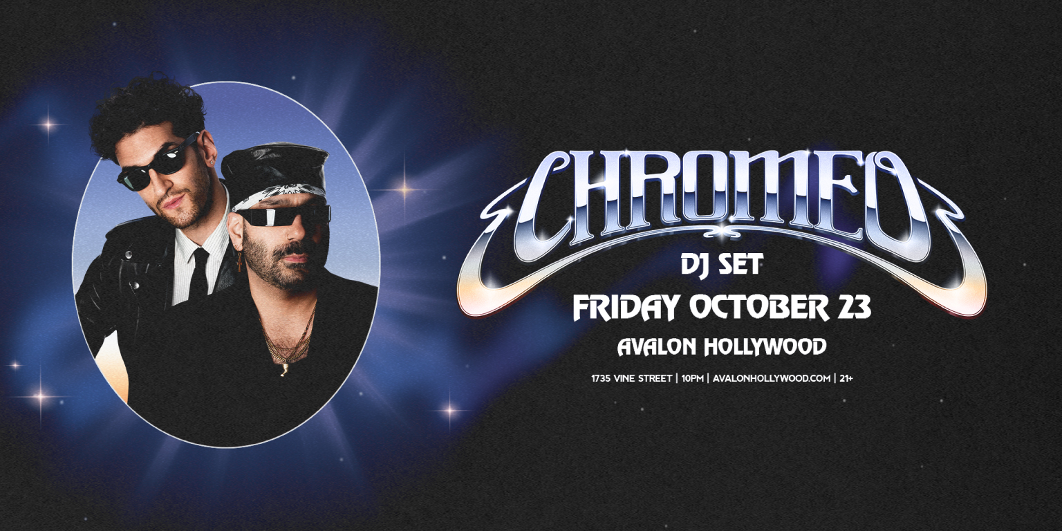 Chromeo DJ Set